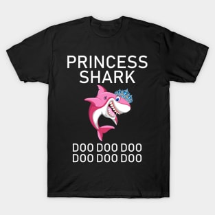 Princess Shark Doo Doo Doo T-Shirt